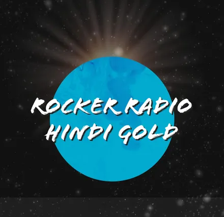 Rocker Radio Hindi Gold