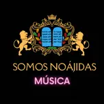 Somos Noájidas Música