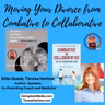 Moving Your Divorce from Combative to Collaborative, Elite Guest, Teresa Harlow