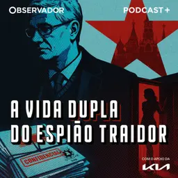 Trailer "A Vida Dupla do Espião Traidor". Novo Podcast Plus estreia a 28 de julho