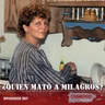 ¿Quién Mató a Milagros?