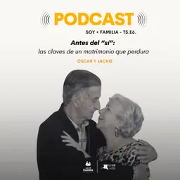 Antes del “sí”: las claves de un matrimonio que perdura | Óscar y Jackie | T5. E6.