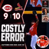 Game 128 - Cardinals 10, Reds 9 (Dane Myers Drops Final Out in Brutal Loss)