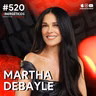 Mi vida como Martha Debayle; secretos que nunca dije | Martha Debayle | #520 SINERGÉTICOS