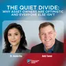 The Quiet Divide: Why Asset Owners Are Optimistic and Everyone Else Isn't