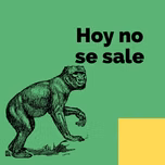 Hoy No Se Sale