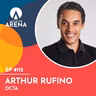 Arthur Rufino (Octa) - Man in the Arena #112