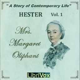 Hester: A Story of Contemporary Life, Volume 1
