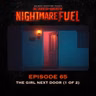 Nightmare Fuel #65: The Girl Next Door (1 of 2)