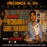 Episode 1001: FRECUENCIA AL DÍA - 🔴 Recordando a Gabriel Iván Barrera.