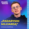 PIN su Mykolu Karpičiumi: „Jaunimas nebenori dirbti samdomo darbo“