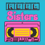 Reel Sisters Rewind