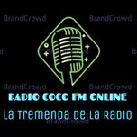 RADIO COCO FM LA TREMENDA DE LA RADIO.
