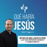 Retiro de mes - Agosto 2026 "¿Hay vida después del mundial?"