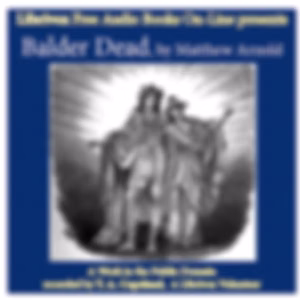 Balder Dead (version 2) by Matthew Arnold (1822 - 1888)