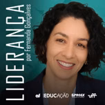 Liderança por Fernanda Gonçalves (Podcast do Sustenta-Vida UFF)