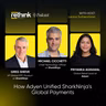 How Adyen Unified SharkNinja's Global Payments