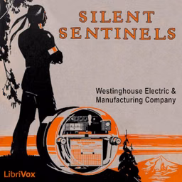 Silent Sentinels: Protective Relays for A-C and D-C Systems by Westinghouse Electric and Manufacturing Company