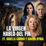 GISELLA CARDIA: Estigmas, mensajes de la Virgen y las señales de nuestro tiempo | Martha Higareda