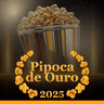 Prêmio Pipoca de Ouro – Os Melhores do Ano de 2025 | Pipocast