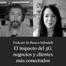 El impacto del 5G: Negocios y clientes más conectados