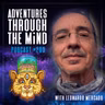Peyote Is Disappearing (and the Law Designed to Protect It Is Part of Why) | Leonardo Mercado, The Peyote Lorax ~ ATTMind 209