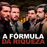 Princípios da Riqueza: Como multiplicar seu patrimônio | Extremos