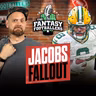 Fantasy Football - Jacobs Fallout, Preseason Takeaways + Mailbag - Podcast for 8/31
