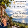 In Search of Rain, From Motel Qu to Pittsburgh — The Lost Paradise, Part One: Home by the Sea