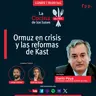 La Cocina | Ormuz en crisis y las reformas de Kast