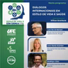 ESTILO DE VIDA É COM CIENCIA - EPISÓDIO 26 - DIÁLOGO INTERNACIONAL EM ESTILO DE VIDA E SÁUDE