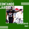 CONTANDO JARDAS FANTASY – EP 61 – TRADE DEADLINE E WEEK 09 / 2022