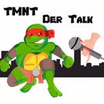 TMNT Der Talk