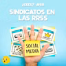 #68 - Sindicatos en las RRSS