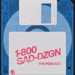 1-800-SAD-DZGN