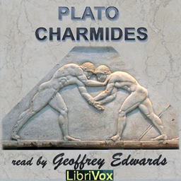 Charmides by Plato (Πλάτων) (c. 428 BCE - c. 347 BCE)