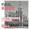 Paul Knox: London, heritage and capital.