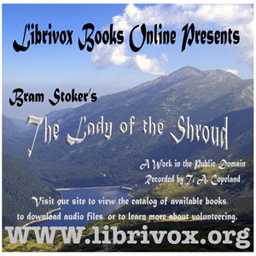 Lady of the Shroud, The by Bram Stoker (1847 - 1912)