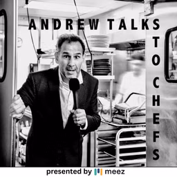 Andrew Talks to Chefs