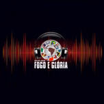 Radio Fogo e Gloria