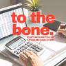 Ep 100. To The Bone Podcast: ROI Calculator with Michael Stant