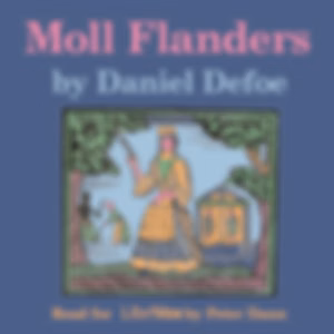 Moll Flanders - Version 2 by Daniel Defoe (c.1660 - 1731)