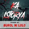 Episode 419 : Burol ni Lolo