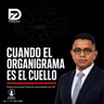 Organigrama CEO: La Estructura que Frena el Crecimiento en CA