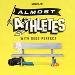 Almost Athletes with Dude Perfect