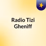 Episode 111 - Radio Tizi Gheniff