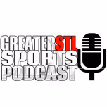 Greaterstl Sports Podcast