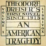 American Tragedy, Volume 1, An by Theodore Dreiser (1871 - 1945)