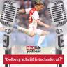#243 - ‘Dolberg schrijf je toch niet af?’