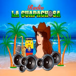 LA GUAPACHOSA RADIO